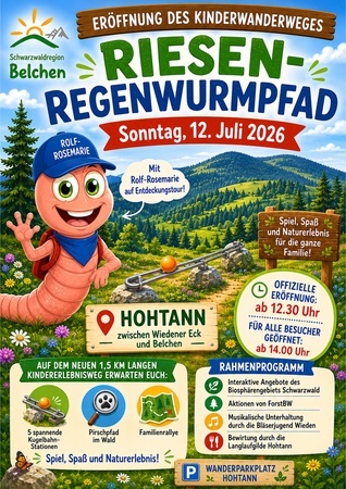 Die Er�ffnung des neuen Riesenregenwurmpfades findet am 12. Juli 2026 an der Hohtann statt.